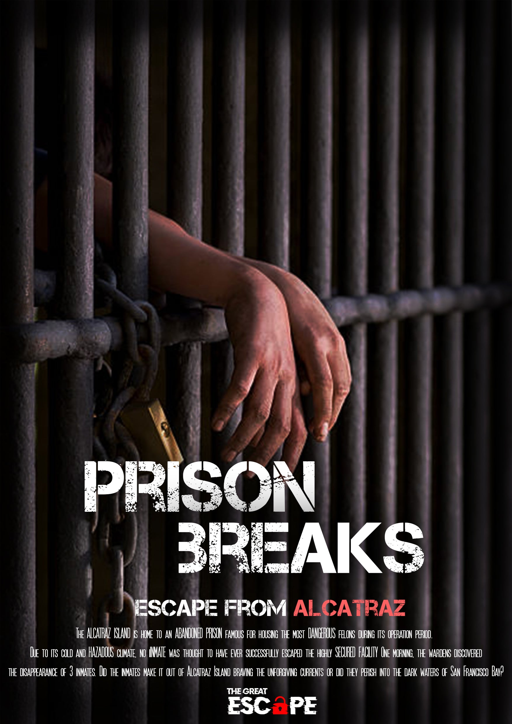 Prison Breaks - The Great Escape